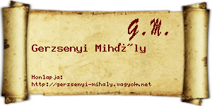 Gerzsenyi Mihály névjegykártya